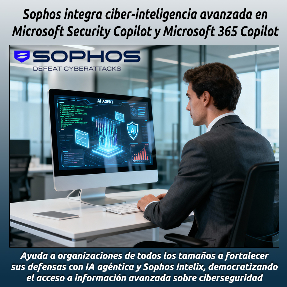 Sophos integra ciber-inteligencia avanzada en Microsoft Security Copilot y Microsoft 365 Copilot